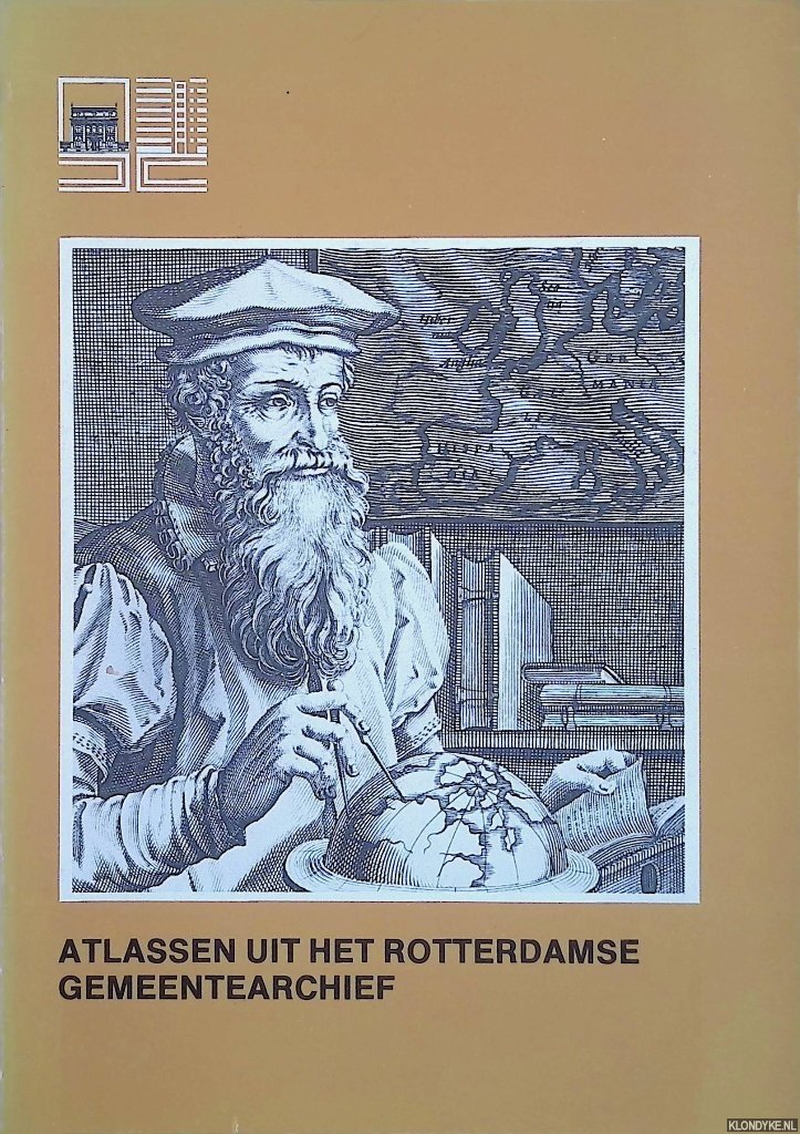 Ratsma, P. & C. Zevenbergen - Atlassen uit het Rotterdamse Gemeentearchief: tentoonstelling