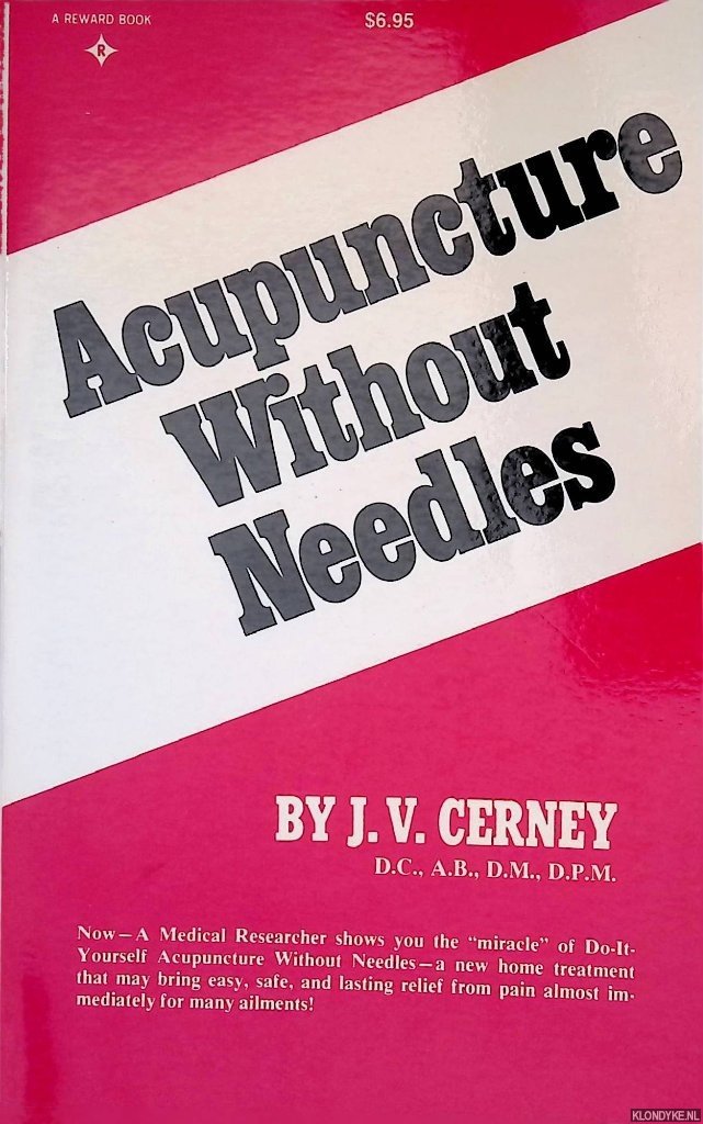 Cerney, J. V. - Acupuncture Without Needles