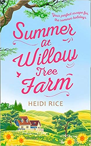 Rice, Heidi - Summer At Willow Tree Farm