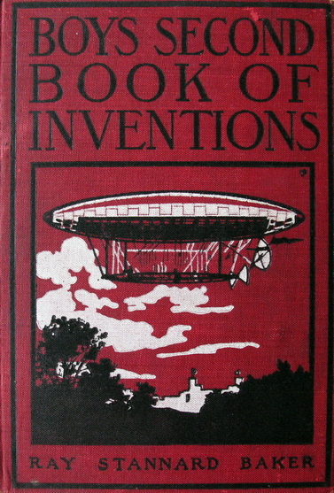 Stannard Baker, Ray - Boys'second book of inventions