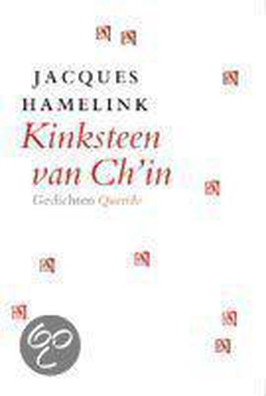 Hamelink, J. - Kinksteen Van Ch'In