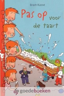 Kasse, Bram - Pas op voor de taart *nieuw*