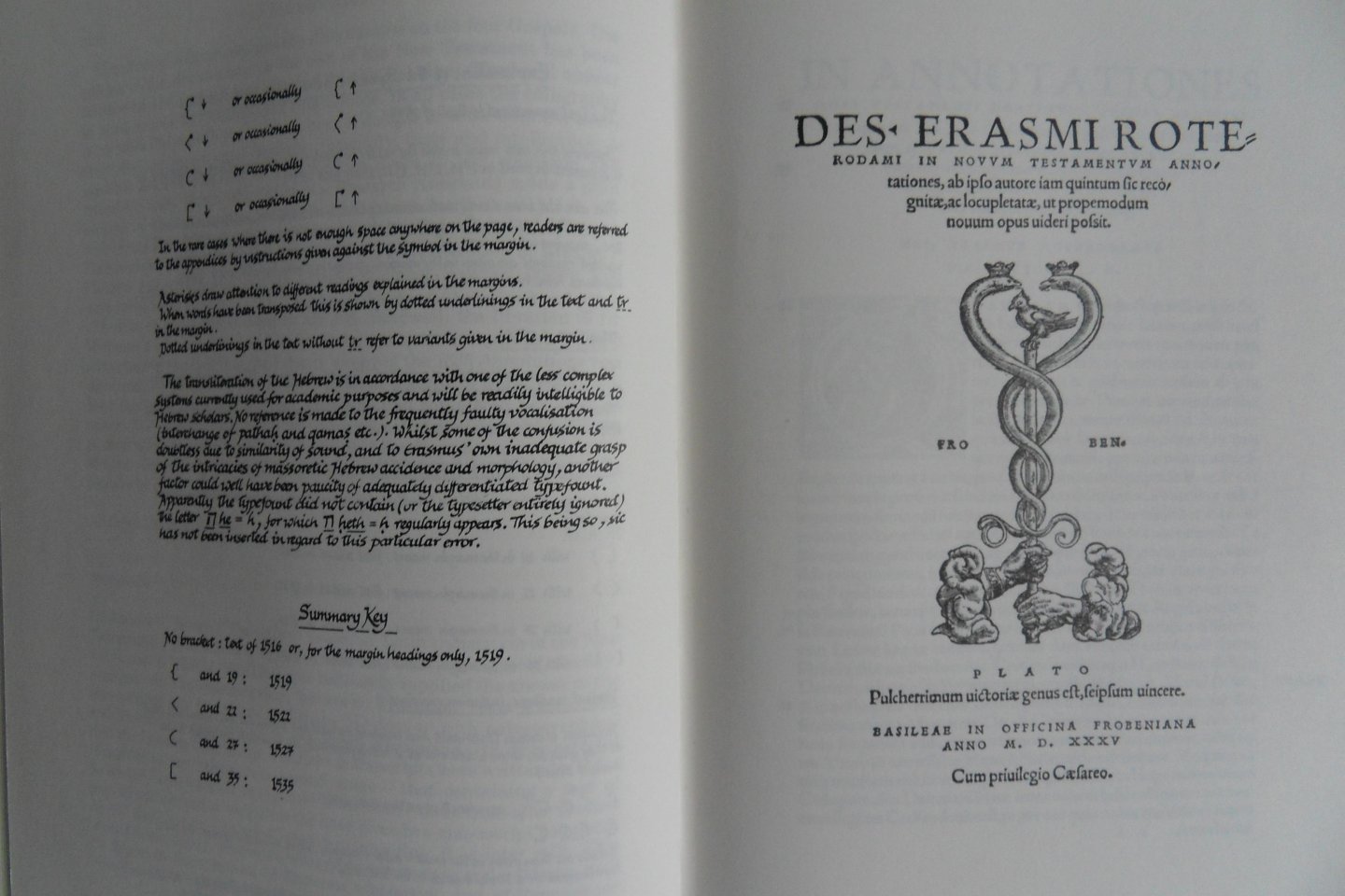 Erasmus. [ edited by Anne Reeve ]. - Erasmus` Annotations on the New Testament. The Gospels. - Facsimile of the final Latin Text with all earlier variants.