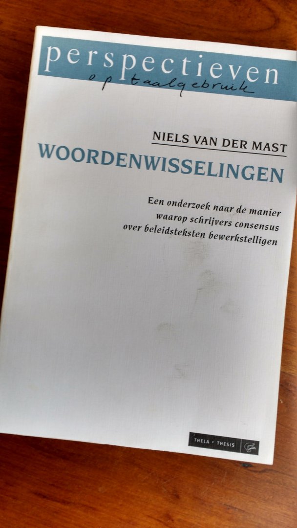 Mast, N. van der - Woordenwisselingen / druk 1