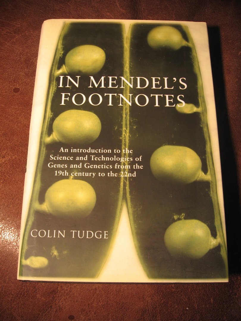 Tudge, C. - In Mendel's footnotes.