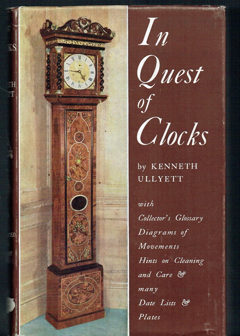 ULLYETT, KENNETH - In Quest of Clocks