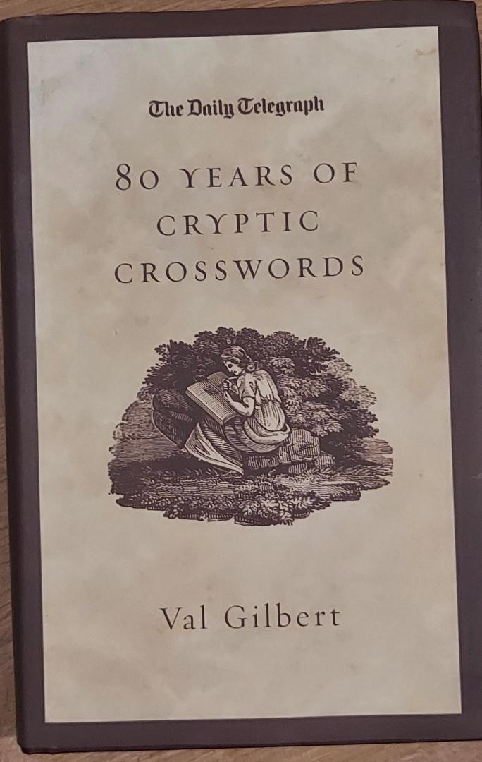 Gilbert, Val - 80 years of cryptic crosswords