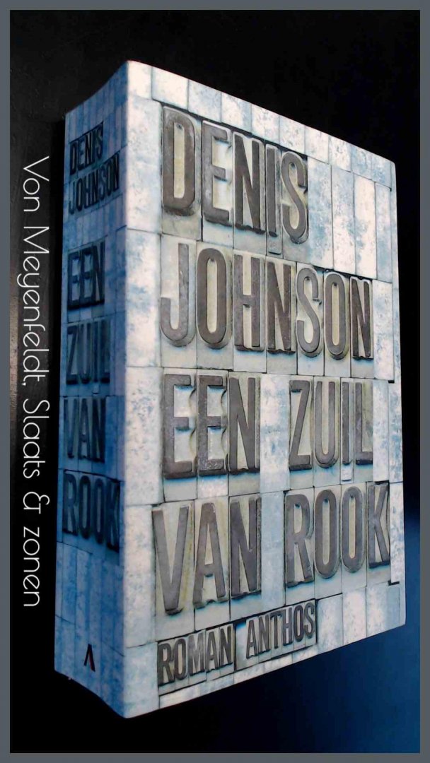 Johnson, Denis - Een zuil van rook