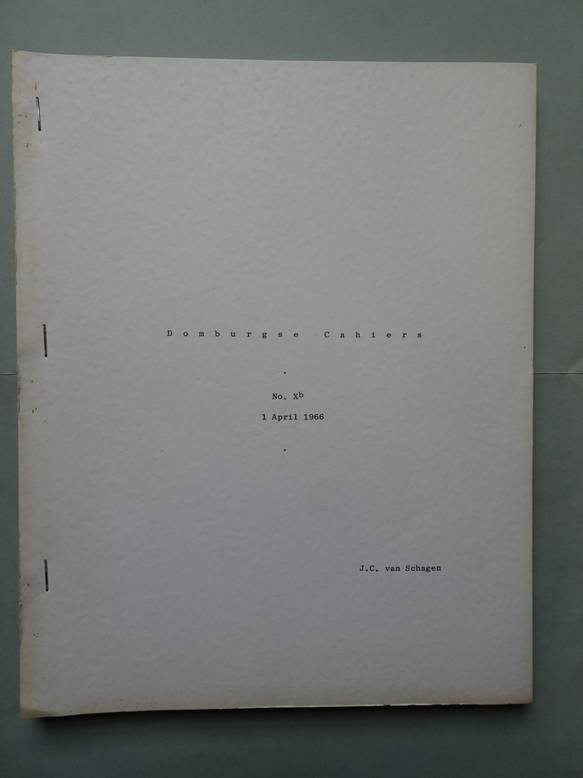 Schagen, J.C. van. - Domburgse Cahiers no. Xb, 1 april 1966. Voor vrije vogels.