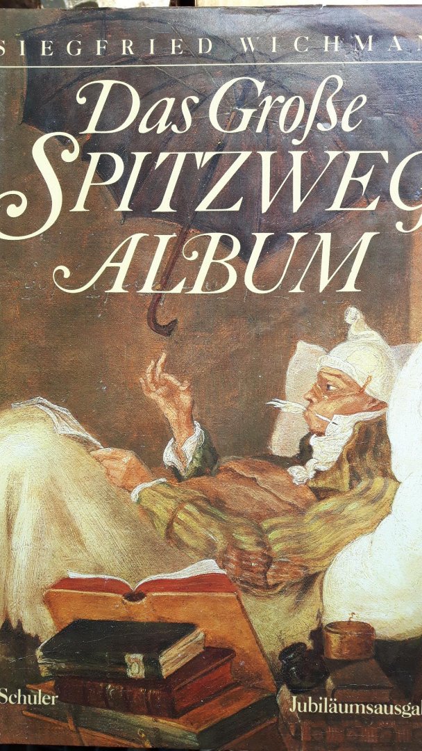 Wichmann, Siegfried - Das Große Spitzweg Album