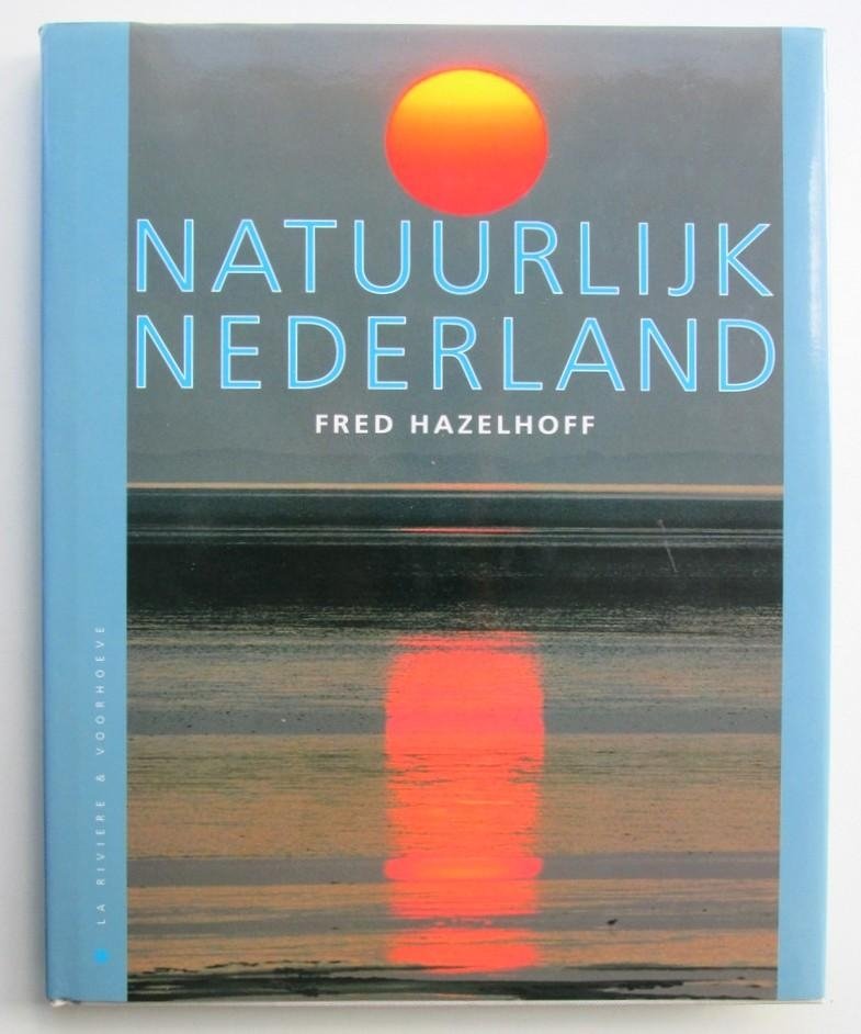 Fred Hazelhoff - Natuurlijk Nederland