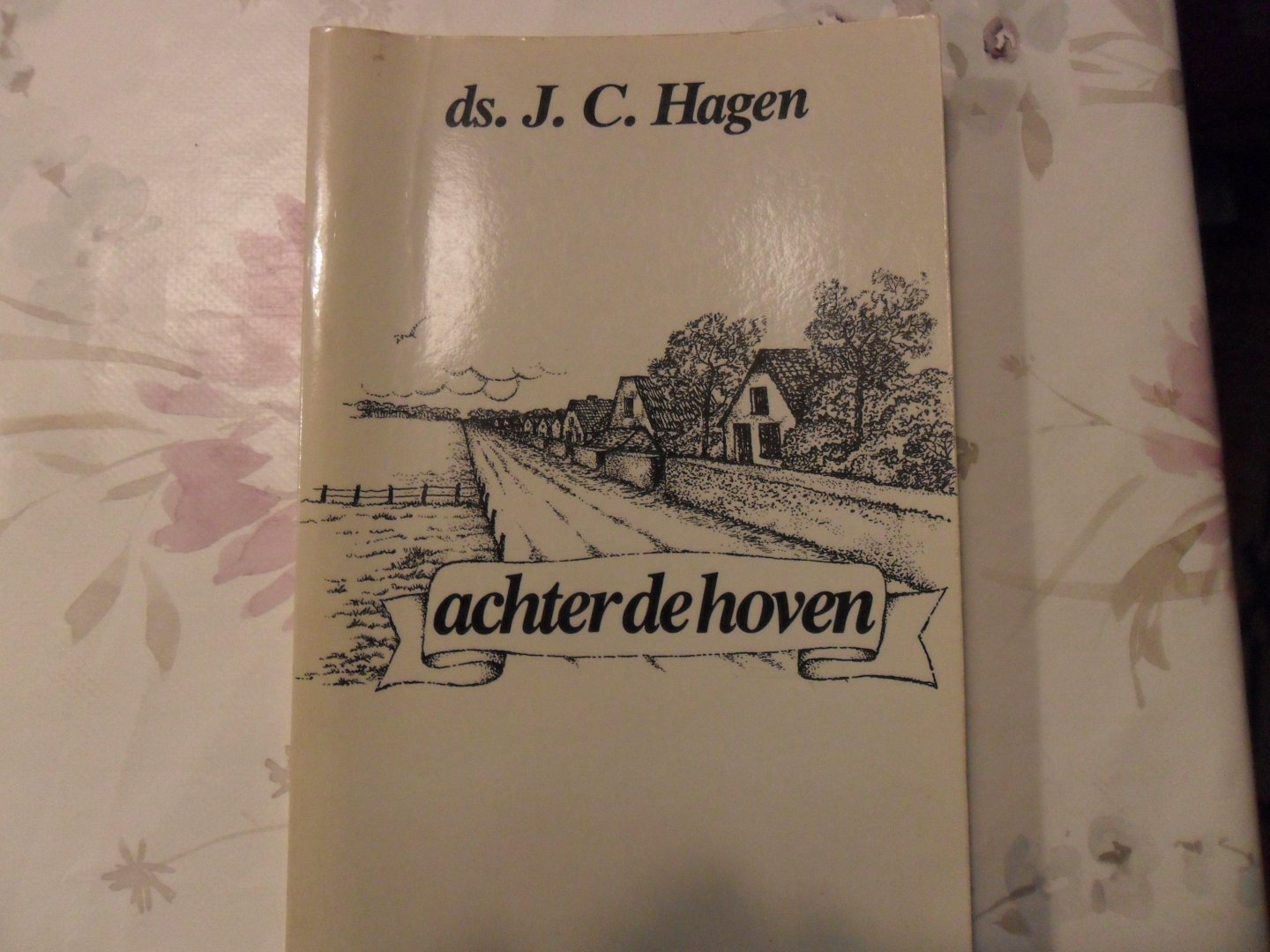 Hagen J.C. - achter de hoven