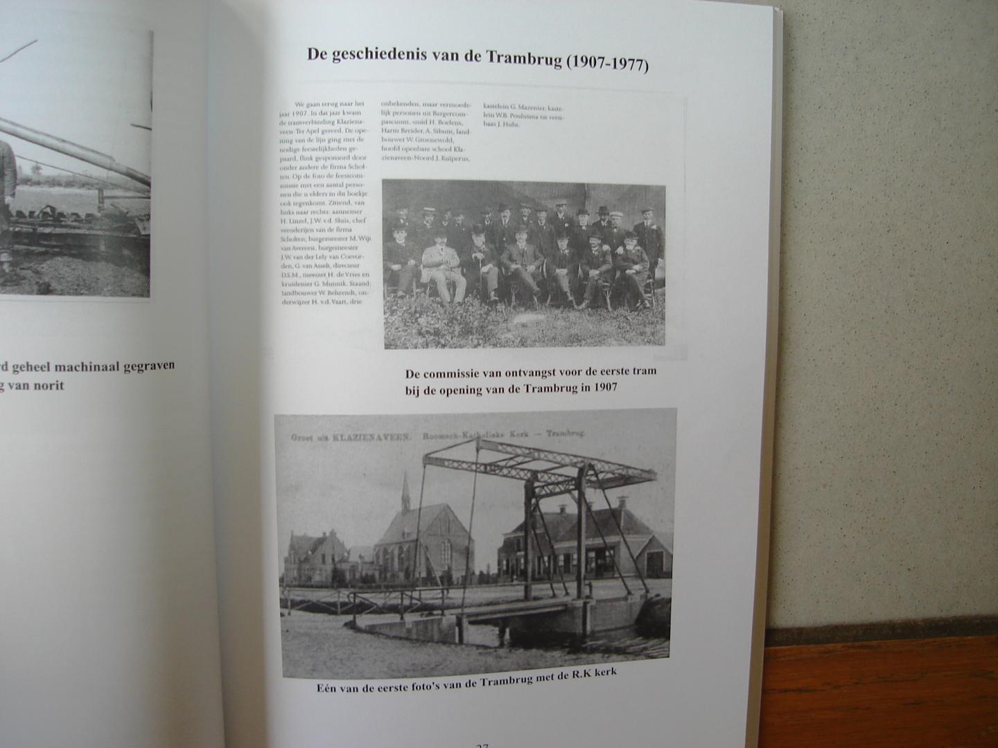 Mans Boelens - over Klazienaveen en de Bruggen. De geschiedenis van Klazienaveen in drie Dordsebruggen & 1 Trambrug.