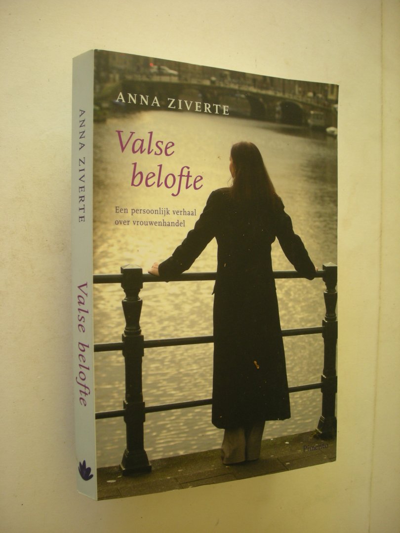Ziverte, Anna - Valse belofte, Een persoonlijk verhaal over vrouwenhandel