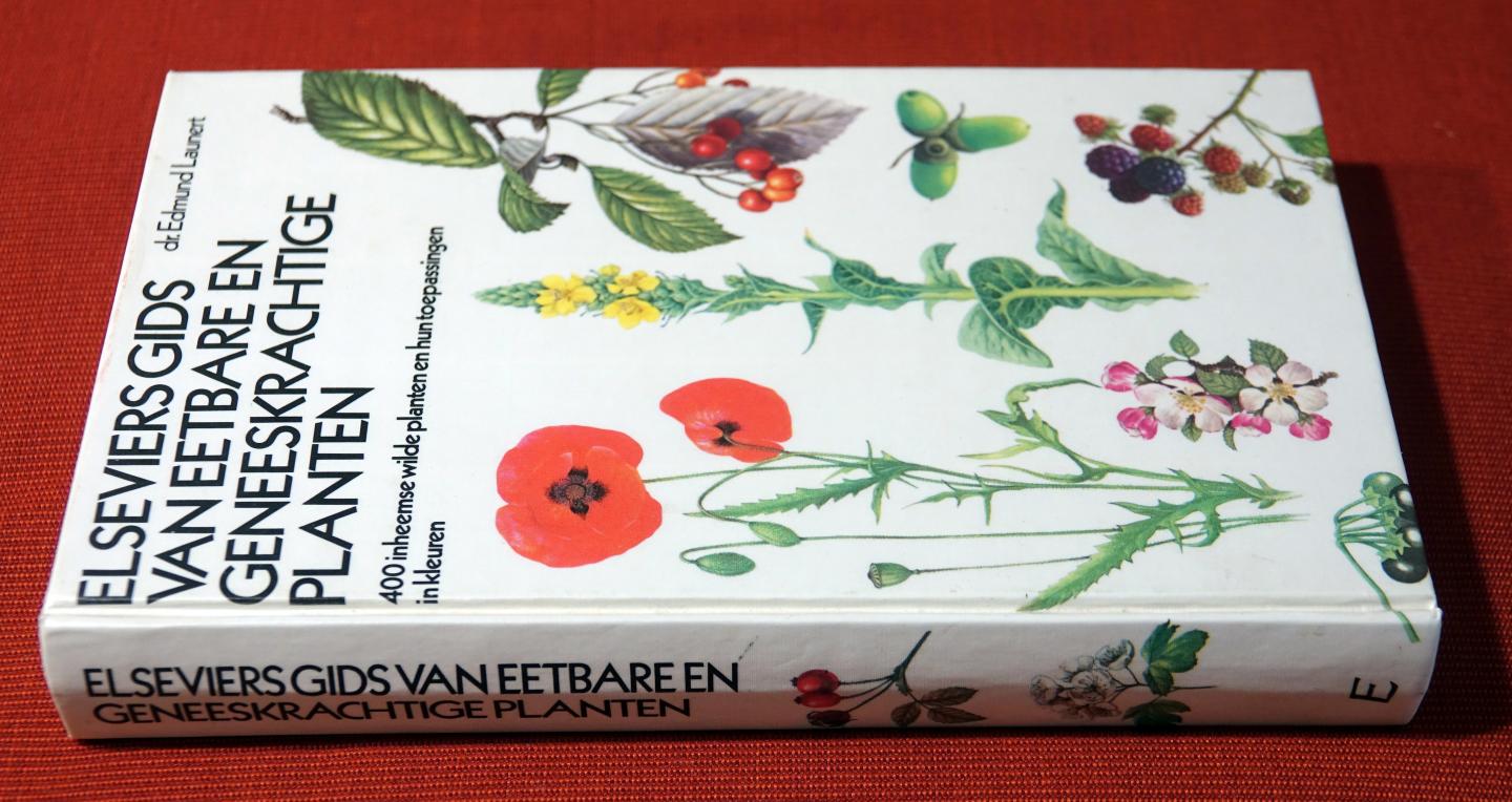 Launert, dr. Edmund - Elseviers gids van eetbare en geneeskrachtige planten, 400 inheemse wilde planten en hun toepassingen in kleuren