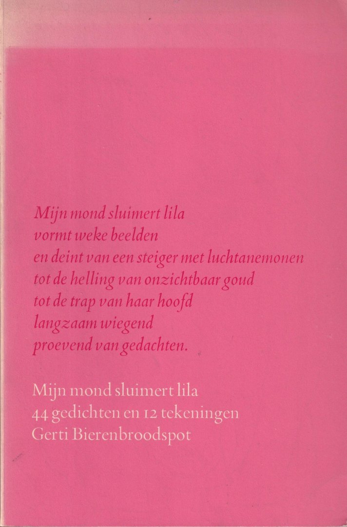 Bierenbroodspot, Gerti - Mijn mond sluimert lila. 44 gedichten en 12 tekeningen