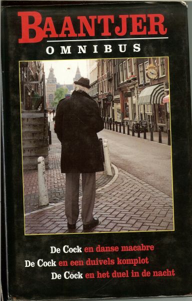 Baantjer Albert C . Omslagontwerp  Sjef Nix .. Omslagfoto  Maran Olthoff - Baantjer Omnibus  .. De Cock en dance macabre, De Cock en een duivels komplot & De Cock en het duel in de nacht
