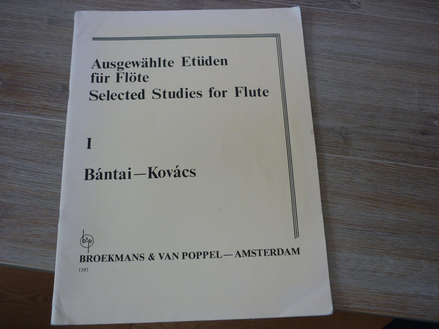 Bántai - Kovács - Ausgewahlte Etuden fur Flote; Selected Studies for Flute; Bántai - Kovács - Deel I (Blokfluitmethode)