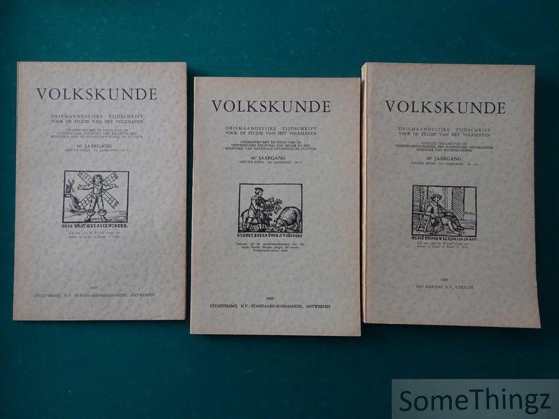 P.J. Meertens en K.C. Peeters (red.) - Volkskunde. Driemaandelijks tijdschrift voor de studie van de volksleven. 66e jaargang - 1965, nr. 1, 2 en 3-4.