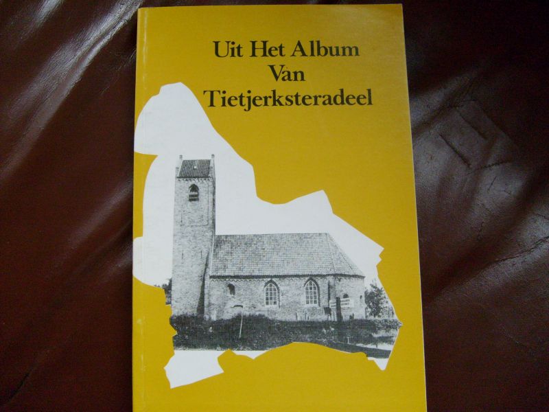 Jaarsma A.A. - Uit het album van Tietjerksteradeel