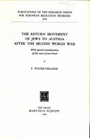 WILDER-OKLADEK, F - The return movement of Jews to Austria after the Second World War with special consideration of the return from Israel