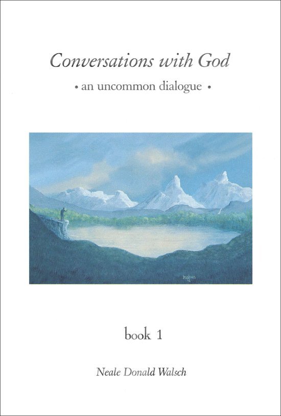 Walsch, Neale Donald - Conversations with God / An Uncommon Dialogue, Book 1