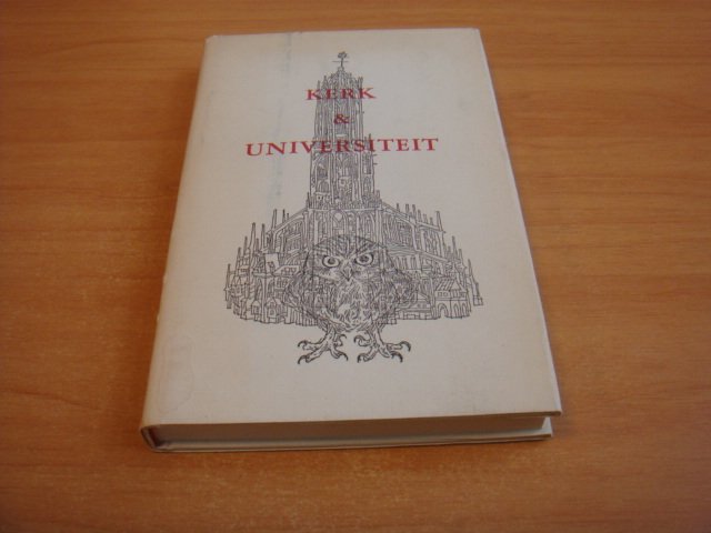 Basten, A van e.a - Kerk & Universiteit