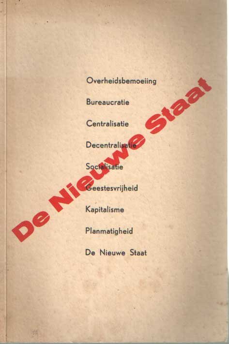  - De nieuwe staat. Handboekje over staatsproblemen