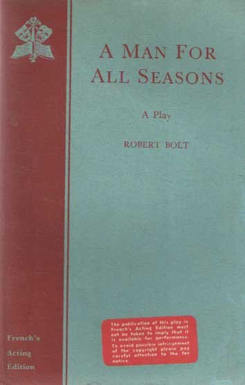 Bolt, Robert - A man for all seasons. A play in two acts