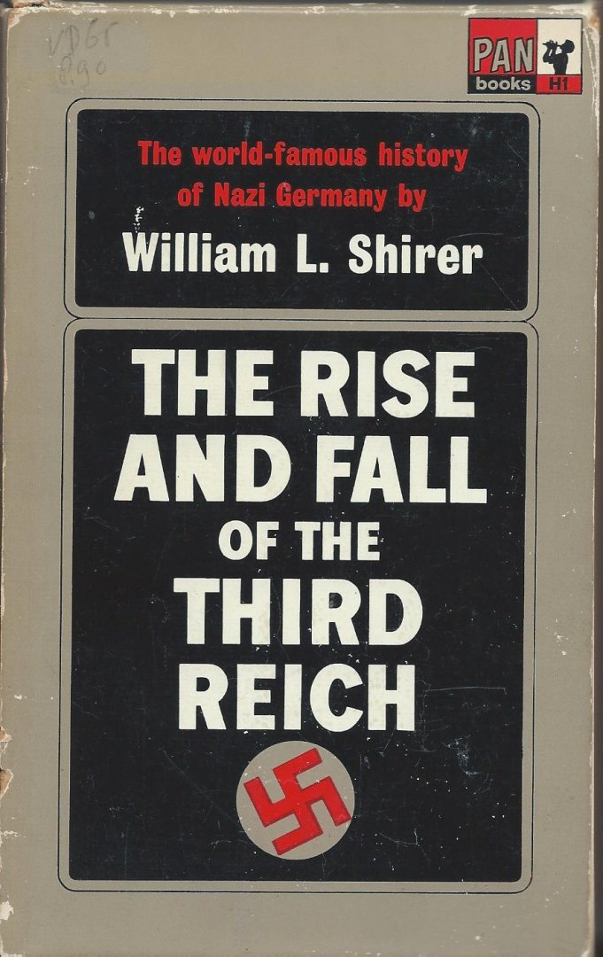 Shirer, William L. - The Rise and Fall of the Third Reich - the world famous history of Nazi Germany