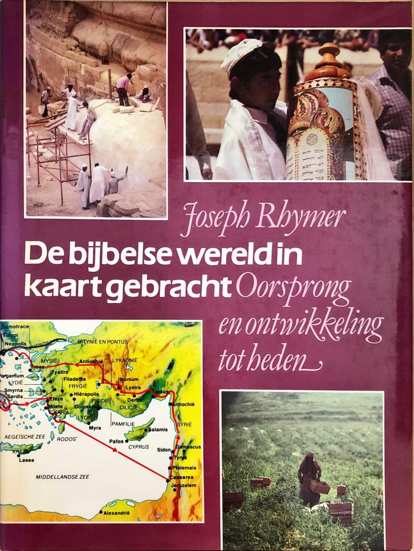 Rhymer, Joseph - De bijbelse wereld in kaart gebracht