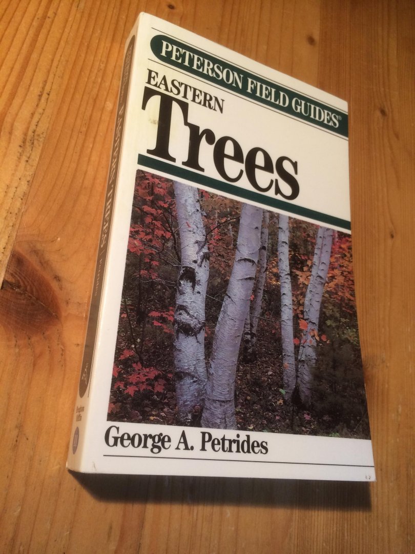 Petrides, George A - Eastern Trees - Peterson Field Guides no 11