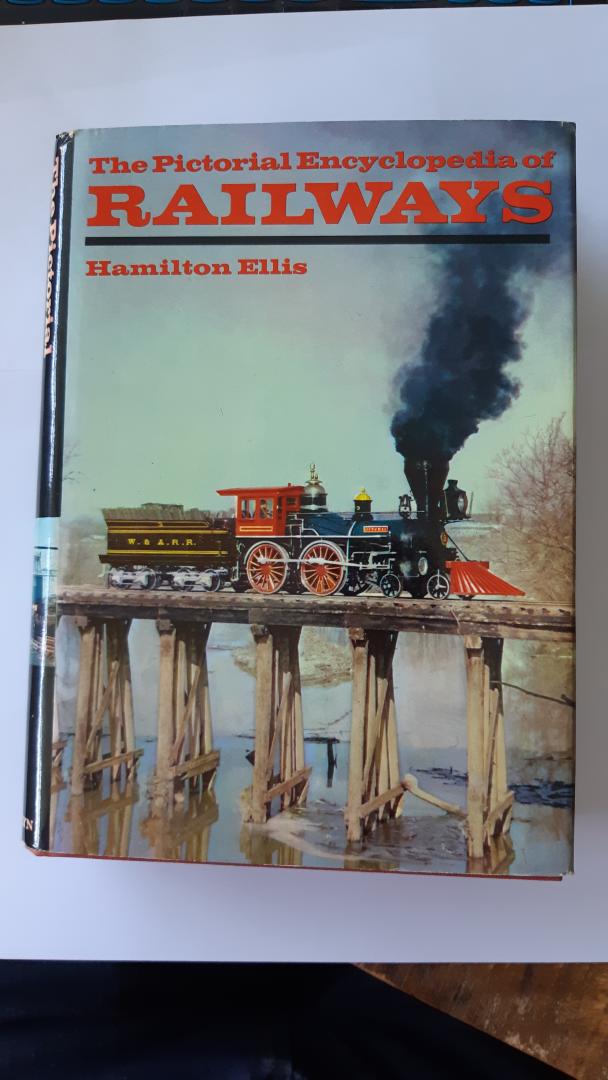 Ellis, H. - The Pictorial Encyclopedia of Railways