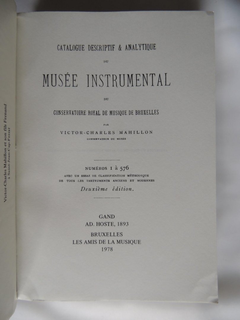 Victor-Charles Mahillon - Catalogue descriptif et analytique du Musée Musee instrumental du Conservatoire royal de musique de Bruxelle : avec un essai de classification méthodique de tous les instruments anciens et modernes