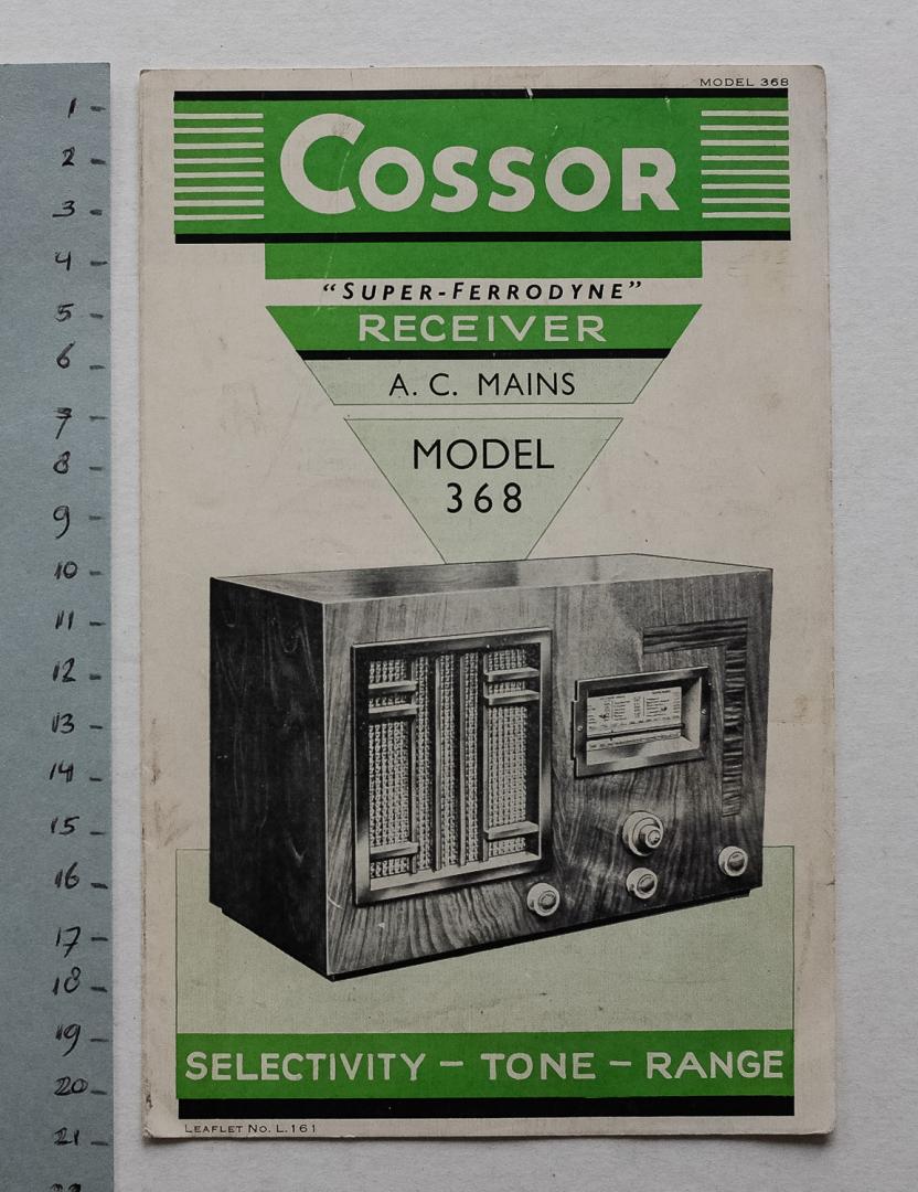 - Cossor Super Ferrodyne Receiver A.C. mains - Model 368