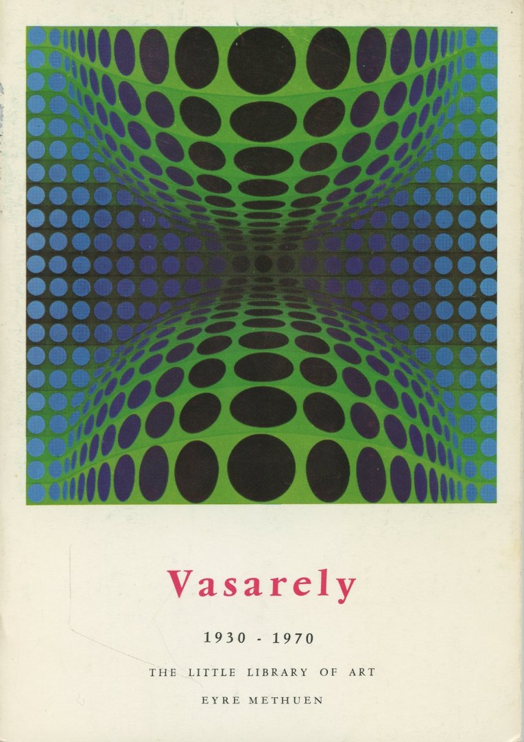 Hahn, Otto - Vasarely 1930-1970