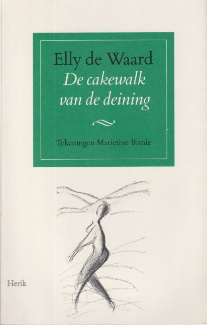 Waard, Elly de - De cakewalk van de deining