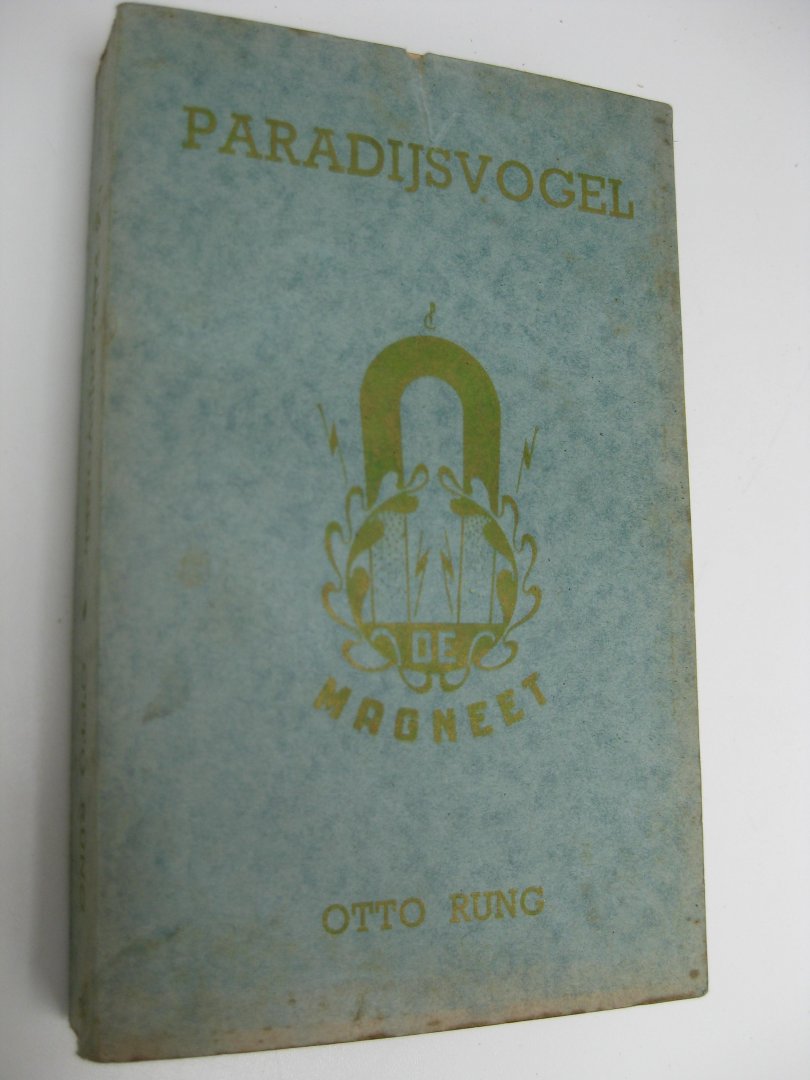 Rung, Otto - De Patradijsvogel.