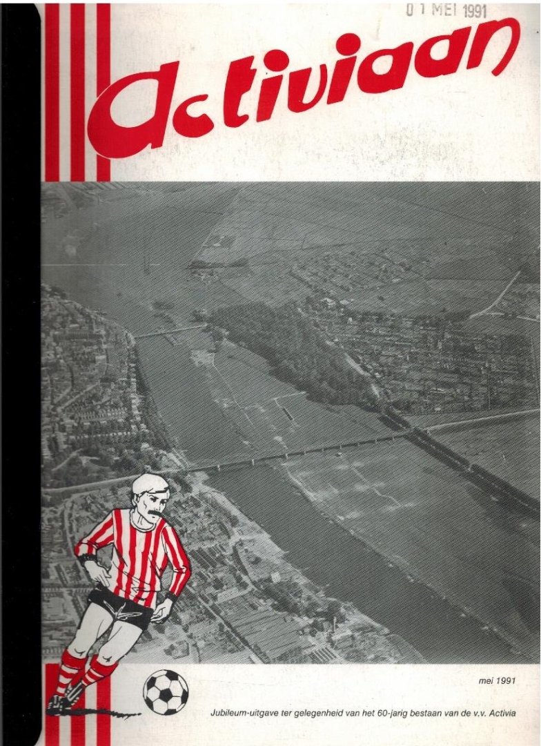  - 60 jaar V.V. Activia -1931-1991