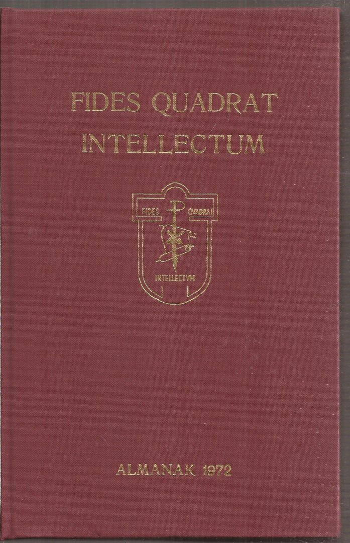  - Almanak van het corpus studiosorum in academia Campensis "Fides Quadrat Intellectum" 1972.