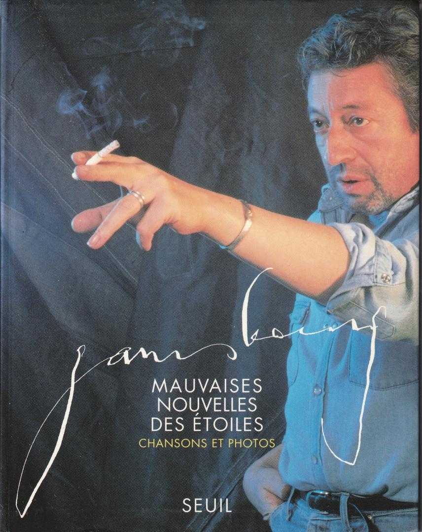 Gainsbourg, Serge - Mauvaises nouvelles des étoiles. Chansons et photos