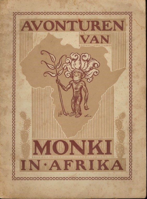 Reith, Bernardus Antonius Johannes (tekst En Tekeningen) - Avonturen van MONKI in Afrika (auteur/tekenaar en uitgave worden in het boek niet vermeld prijs achterop (NLG)0,90)