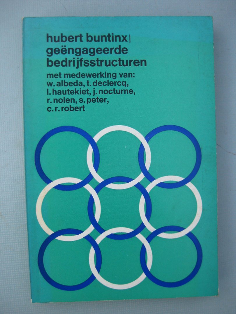 Buntinx, Hubert e.a. - Geëngageerde bedrijdsstructuren.