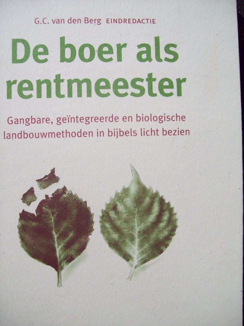 G.C. van den Berg (red.) - "De Boer als Rentmeester"