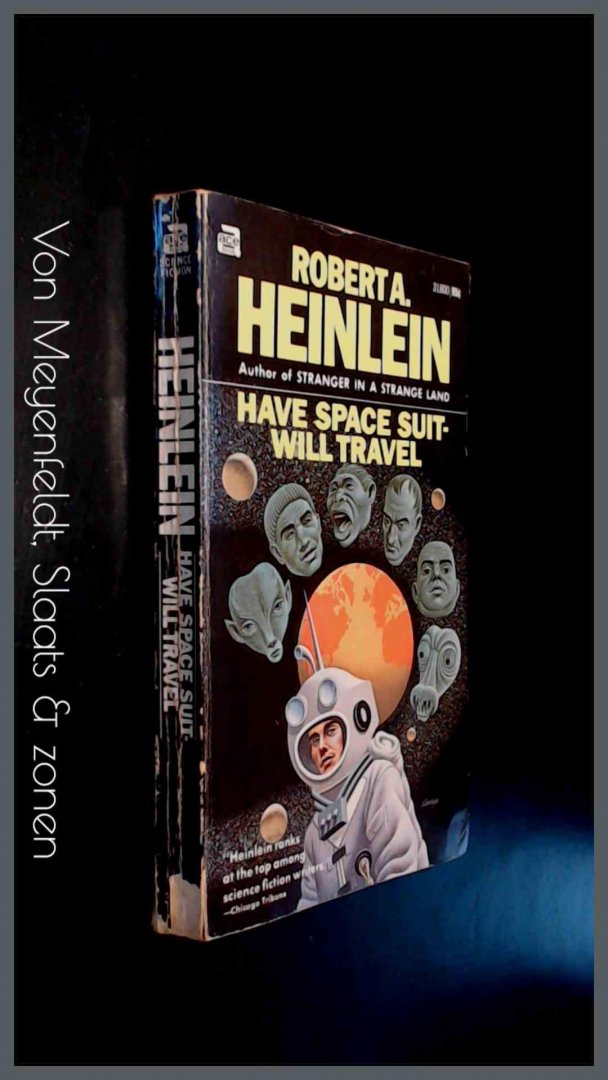 Heinlein, Robert A. - Have space suit - will travel