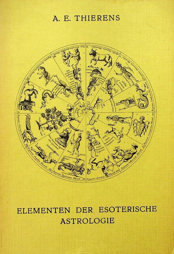 Thierens, A.E. - Elementen der esoterische astrologie