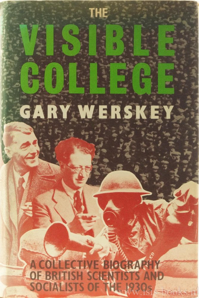 WERSKEY, G. - The visible college.