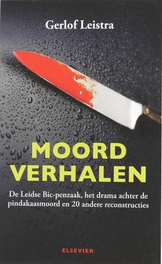 Leistra, G. - Moordverhalen