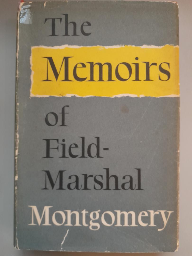 Montgomery, B.L. - The memoirs of Fieldmarshall Montgomery