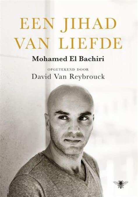 Bachiri, Mohamed El, Reybrouck, David van - Een jihad van liefde